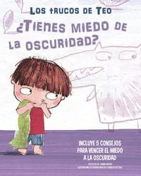 Produktbild: &iquest;Tienes Miedo a la Oscuridad?: Incluye 5 Consejos Para Vencer El Miedo a la Oscuridad / Are You Afraid of the Dark?