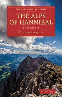 Produktbild: Law, W: The Alps of Hannibal 2 Volume Set