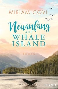 Bild vom Artikel Neuanfang auf Whale Island vom Autor Miriam Covi