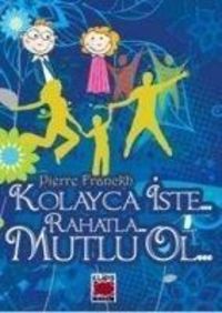 Produktbild: Kolayca Iste Rahatla Mutlu Ol