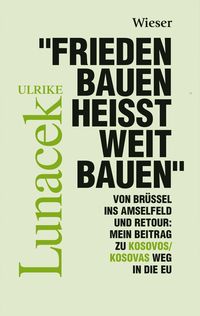 Produktbild: "Frieden Bauen hei&szlig;t weit bauen"