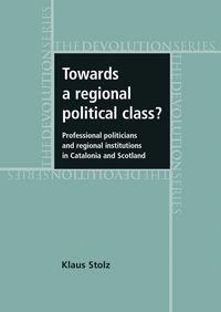 Produktbild: Towards a regional political class?