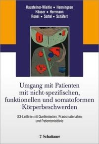 Produktbild: Umgang mit Patienten mit nicht-spezifischen, funktionellen und somatoformen K&ouml;rperbeschwerden