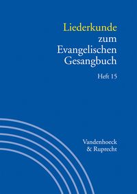 Produktbild: Liederkunde zum Evangelischen Gesangbuch. Heft 15