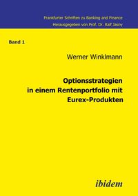 Produktbild: Optionsstrategien in einem Rentenportfolio mit Eurex-Produkten