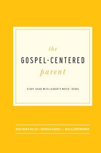 Produktbild: The Gospel-Centered Parent
