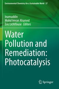 Produktbild: Water Pollution and Remediation: Photocatalysis