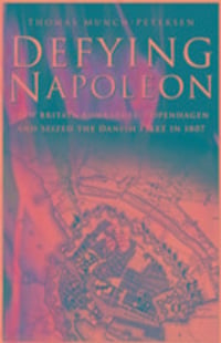 Produktbild: Munch-Petersen, T: Defying Napoleon