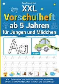 Produktbild: XXL Vorschulheft ab 5 Jahren f&uuml;r Jungen und M&auml;dchen