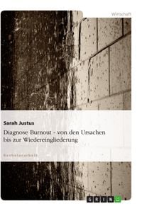 Produktbild: Diagnose Burnout - von den Ursachen bis zur Wiedereingliederung