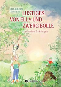 Produktbild: Lustiges von Ella und Zwerg Bolle