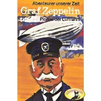 Produktbild: Abenteurer unserer Zeit, Graf Zeppelin