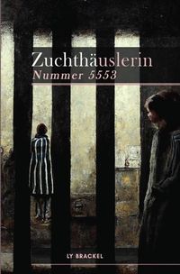 Produktbild: Zuchth&auml;uslerin Nr. 5553