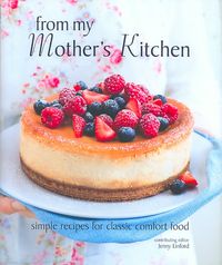 Produktbild: From My Mother's Kitchen: Simple Recipes for Classic Comfort Food