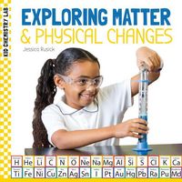 Produktbild: Exploring Matter & Physical Changes