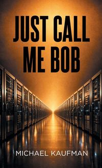 Produktbild: Just Call Me Bob
