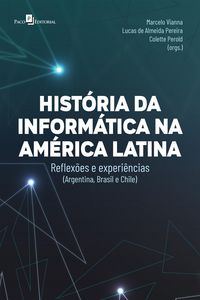Produktbild: Hist&oacute;rias da inform&aacute;tica na Am&eacute;rica Latina