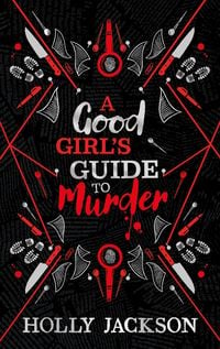 A Good Girl's Guide to Murder. Collectors Edition von Holly Jackson