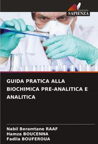 Produktbild: Guida Pratica Alla Biochimica Pre-Analitica E Analitica