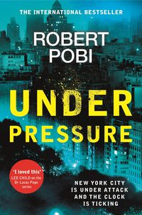 Bild vom Artikel Under Pressure vom Autor Robert Pobi