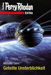 Produktbild: Perry Rhodan-Extra: Geteilte Unsterblichkeit