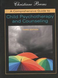 Produktbild: A Comprehensive Guide to Child Psychotherapy and Counseling