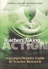 Produktbild: Teachers Taking Action: A Comprehensive Guide to Teacher Research