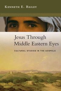 Produktbild: Jesus Through Middle Eastern Eyes