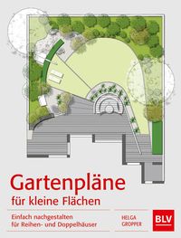 Bild vom Artikel Gartenpläne für kleine Flächen vom Autor Helga Gropper