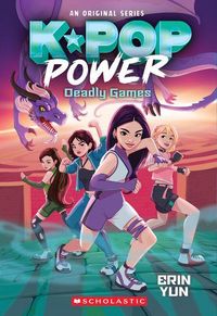 Produktbild: Deadly Games (K-Pop Power #2)