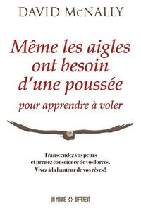 Produktbild: M&ecirc;me les aigles ont besoin d'une pouss&eacute; pour apprendre &agrave; voler