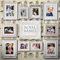 Produktbild: Royal Babies: A Heir Raising History