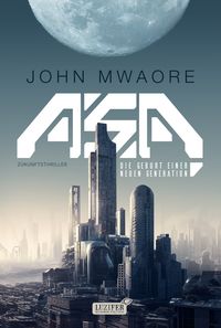 Produktbild: Asa - die Geburt einer Neuen Generation