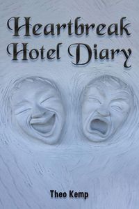 Produktbild: Kemp, T: Heartbreak Hotel Diary