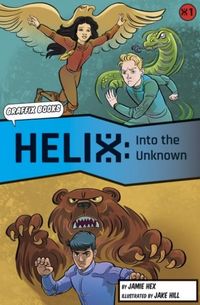 Produktbild: Helix: Into the Unknown (Graphic Reluctant Reader)