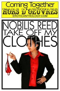 Produktbild: Take Off My Clothes (Coming Together: Hors d'Oeuvres, #21)