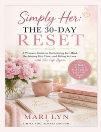 Produktbild: Simply Her The 30 Day Reset
