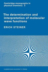 Produktbild: The Determination and Interpretation of Molecular Wave Functions