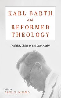 Produktbild: Karl Barth and Reformed Theology