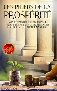 Produktbild: Les Piliers De La Prosp&eacute;rit&eacute;