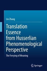Produktbild: Translation Essence from Husserlian Phenomenological Perspective