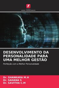 Produktbild: Desenvolvimento Da Personalidade Para Uma Melhor Gest&atilde;o