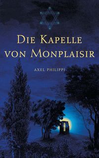 Produktbild: Die Kapelle von Monplaisir