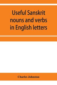 Produktbild: Useful Sanskrit nouns and verbs in English letters