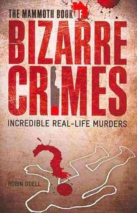 Produktbild: Mammoth Bk Of Bizarre Crimes