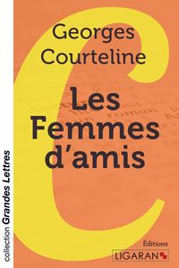 Produktbild: Les Femmes d'amis (grands caract&egrave;res)