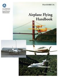 Produktbild: Airplane Flying Handbook (FAA-H-8083-3a)