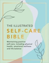 Produktbild: The Illustrated Self-Care Bible