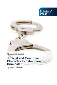 Produktbild: Judicial and Executive Obstacles to Extradition of Criminals
