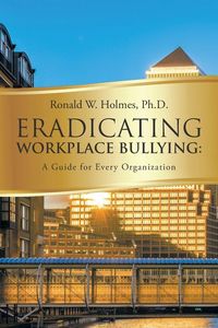 Produktbild: Eradicating Workplace Bullying